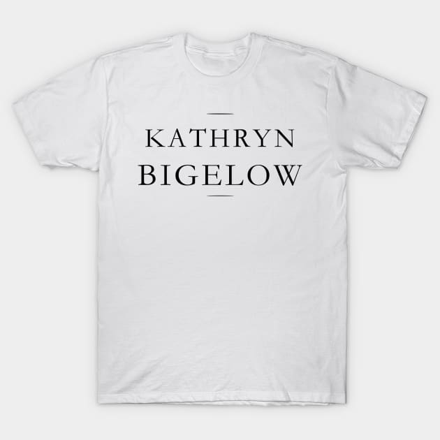 Kathryn Bigelow T-Shirt by MorvernDesigns